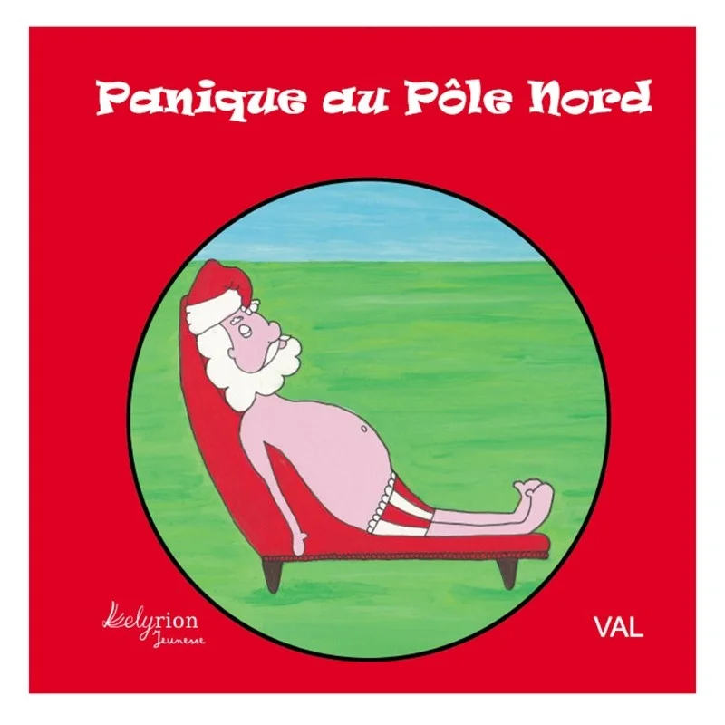 Couverture histoire album jeunesse Noël 'Panique au Pôle Nord' Lelyrion VAL